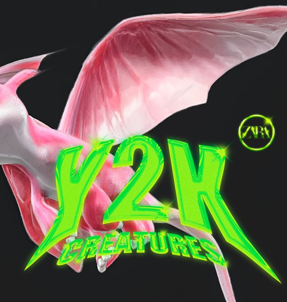 Y2K Creatures | &#x397; &#x3BD;&#x3AD;&#x3B1; &#x3C3;&#x3C5;&#x3BB;&#x3BB;&#x3BF;&#x3B3;&#x3AE; &#x3C4;&#x3B7;&#x3C2; Zara &#x3C3;&#x3C4;&#x3BF; metaverse &#x3C3;&#x3C5;&#x3BD;&#x3B4;&#x3C5;&#x3AC;&#x3B6;&#x3B5;&#x3B9; &#x3C4;&#x3B7; &#x3C6;&#x3B1;&#x3BD;&#x3C4;&#x3B1;&#x3C3;&#x3AF;&#x3B1; &#x3BC;&#x3B5; &#x3C4;&#x3B7; &#x3BC;&#x3CC;&#x3B4;&#x3B1; &#x3C4;&#x3BF;&#x3C5; &#x3BC;&#x3AD;&#x3BB;&#x3BB;&#x3BF;&#x3BD;&#x3C4;&#x3BF;&#x3C2;